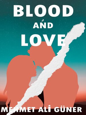 cover image of Blood and Love